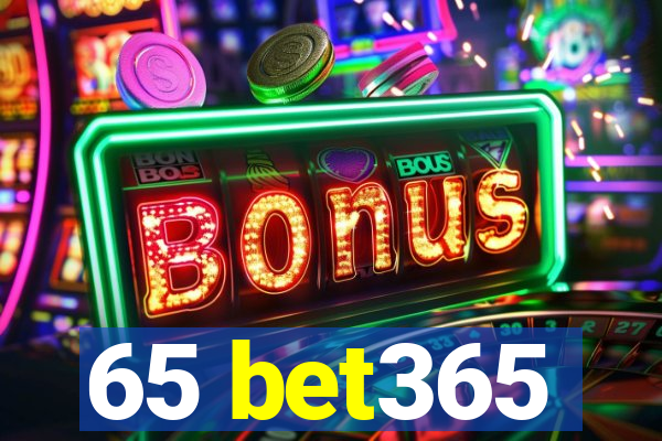 65 bet365